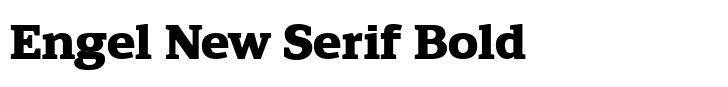 Engel New Serif Bold