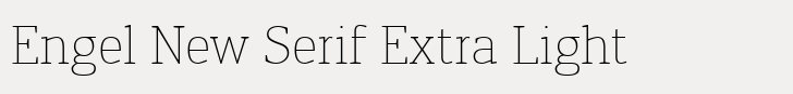 Engel New Serif Extra Light