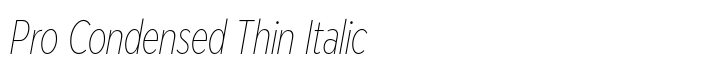 Modica Pro Pro Condensed Thin Italic