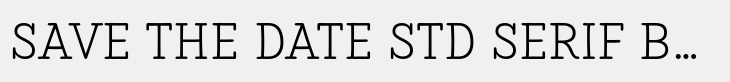 Save The Date Std Serif Bold