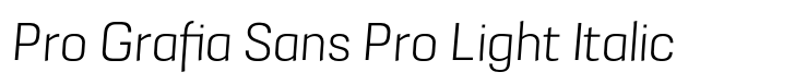 Grafia Sans 1 Pro Pro Grafia Sans Pro Light Italic