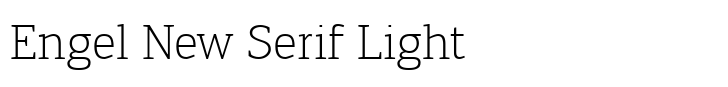 Engel New Serif Light