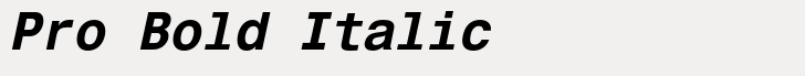 Helvetica Monospaced Pro Bold Italic