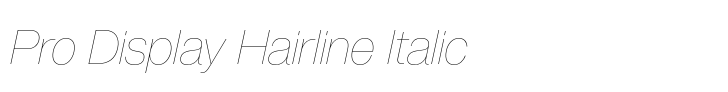 Helvetica Now Pro Display Hairline Italic