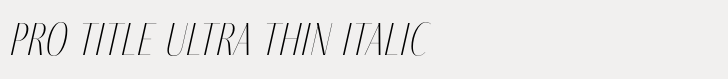 Fino Sans Pro Title Ultra Thin Italic