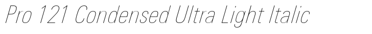 Univers Next Pro 121 Condensed Ultra Light Italic