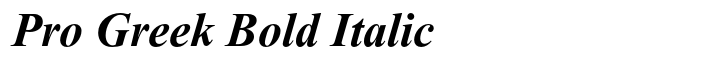 Times New Roman PS Greek Pro Greek Bold Italic