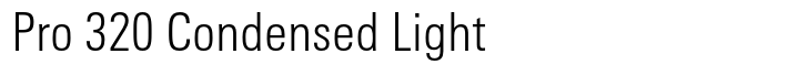 Univers Next Pro 320 Condensed Light