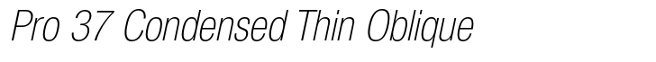 Neue Helvetica Pro 37 Condensed Thin Oblique