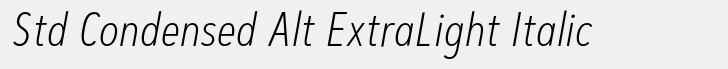 Artegra Sans Std Condensed Alt ExtraLight Italic