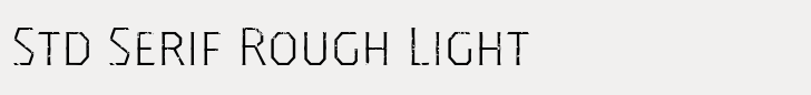 Dever Std Serif Rough Light