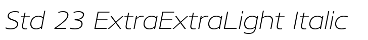 Core Sans N Std 23 ExtraExtraLight Italic
