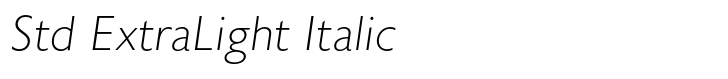 Astoria Sans Std ExtraLight Italic