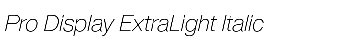 Helvetica Now Pro Display ExtraLight Italic