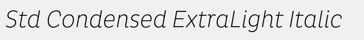 Pluto Std Condensed ExtraLight Italic