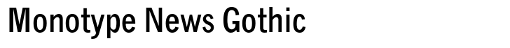 Monotype News Gothic