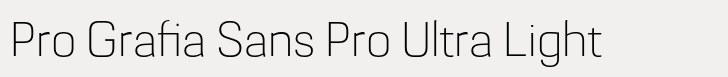 Grafia Sans 1 Pro Pro Grafia Sans Pro Ultra Light